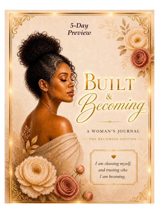 Built & Becoming Woman’s Journal — Free 5-Day Preview